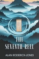 Alan Roderick-Jones - Seventh Reel, Häftad