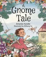 Amanda Huneke - Gnome Tale, Häftad. Tillgänglighet: Lägg i varukorg