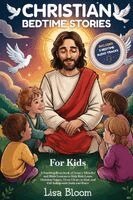 Lisa Bloom - Christian Bedtime Stories for Kids, Häftad