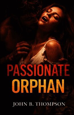 Passionate Orphan