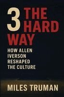 Miles Truman - 3 The Hard Way, Häftad