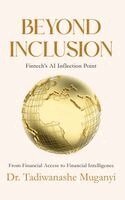 Tadiwanashe Muganyi - Beyond Inclusion, Inbunden