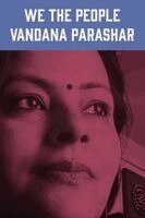 Vandana Parashar - We the People, Häftad