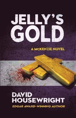 Jelly's Gold: A McKenzie Novel