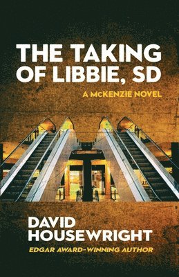 Taking of Libbie, SD