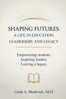 Lieda A Shadwick Mat - Shaping Futures, Häftad