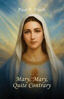 Mary, Mary, Quite Contrary