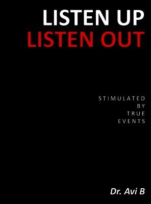 Avi B - Listen Up Listen Out, Inbunden