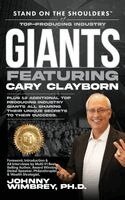 Cary Clayborn - Stand on the Shoulders of Top Producing Industry Giants Featuring Cary Clayborn, Inbunden