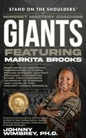 Markita Brooks - Stand on the Shoulders of Mindset Mastery Coaching Giant Featuring Markita Brooks, Inbunden