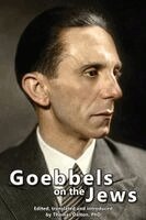 Joseph Goebbels, Thomas Dalton - Goebbels on the Jews, Häftad