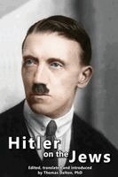 Adolf Hitler, Thomas Dalton - Hitler on the Jews, Häftad