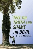 Gerard Menuhin - Tell the Truth and Shame the Devil: Recognize the True Enemy and Join to Fight Him, Häftad