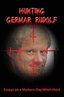 Germar Rudolf - Hunting Germar Rudolf, Häftad