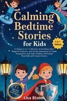 Lisa Bloom - Calming Bedtime Stories for Kids, Häftad