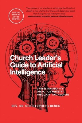 Christopher Benek - Church Leader's Guide to Artificial Intelligence, Häftad