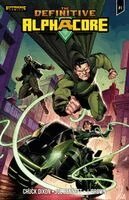 Chuck Dixon - The Definitive Alphacore Vol. 1, Häftad