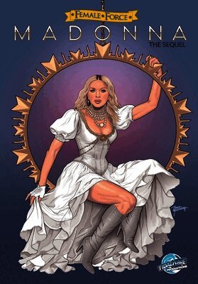 Female Force: Madonna the sequel