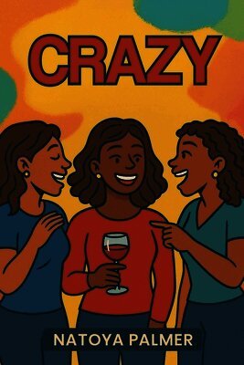 Natoya Palmer - Crazy, Häftad