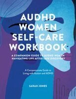 Sarah Jones - Audhd Women Self-Care Workbook, Häftad