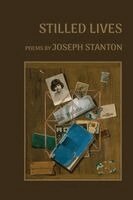 Joseph Stanton - Stilled Lives, Häftad