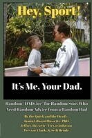 Jamin Edward Bassette, Jeff Bassette, Jeff Bassette - Hey, Sport! It's Me, Your Dad, Häftad
