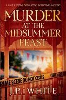 J P White - Murder at the Midsummer Feast, Häftad. Tillgänglighet: Lägg i varukorg