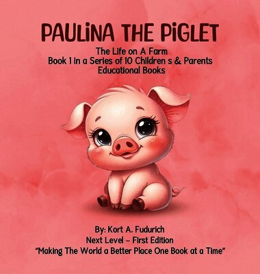 Kort A Fudurich - Paulina the Piglet, Inbunden