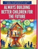 Davis - Always Building Better Children For The Future, Häftad