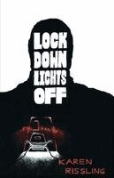 Karen Rissling - Lock Down Lights Off, Häftad
