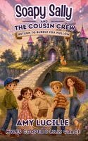 Amy Lucillle, Myles Cooper, LILLI Grace - SoapySally and the Cousin Crew, Häftad