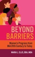 Maria L Ellis - Beyond Barriers, Häftad