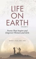 Maria L Ellis - Life on Earth, Volume II, Inbunden