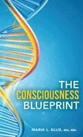 Bba Mba Ellis - Consciousness Blueprint, Inbunden