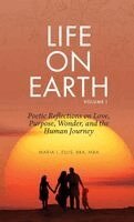 Maria L Ellis - Life on Earth, Inbunden