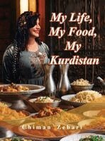 Chiman Zebari - My Life, My Food, My Kurdistan, Inbunden. Tillgänglighet: Lägg i varukorg