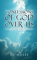 E C Moses - Confesiones De Dios Sobre Nosotros, Häftad