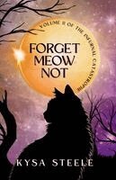 Kysa Steele - Forget Meow Not, Häftad. Tillgänglighet: Lägg i varukorg