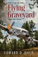 Edward D Hoch - Case of the Flying Graveyard, Häftad