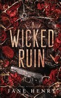 Jane Henry - Wicked Ruin: A Dark Irish Mafia Forbidden Love Romance, Häftad