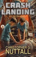 Christopher G Nuttall - Crash Landing, Häftad