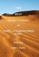 Percival Christopher Wren, John L Espley - Best Short Stories of P. C. Wren, Inbunden