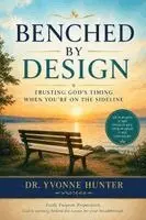 Yvonne Hunter - Benched By Design, Häftad. Tillgänglighet: Lägg i varukorg