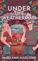 Mary Ann Marlowe - Under the Weatherman, Häftad