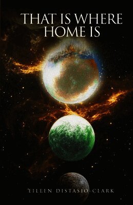 That Is Where Home Is