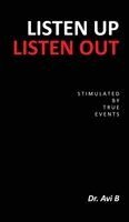 Avi B - Listen Up Listen Out, Inbunden