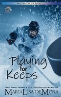 Playing for Keeps