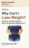 Das - Doctor, Why Can't I Lose Weight?, Inbunden
