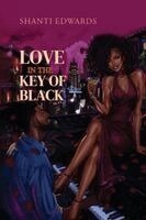 Shanti Edwards - Love in the Key of Black, Häftad