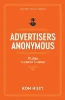 Ron Huey - Advertisers Anonymous, Häftad. Tillgänglighet: Lägg i varukorg